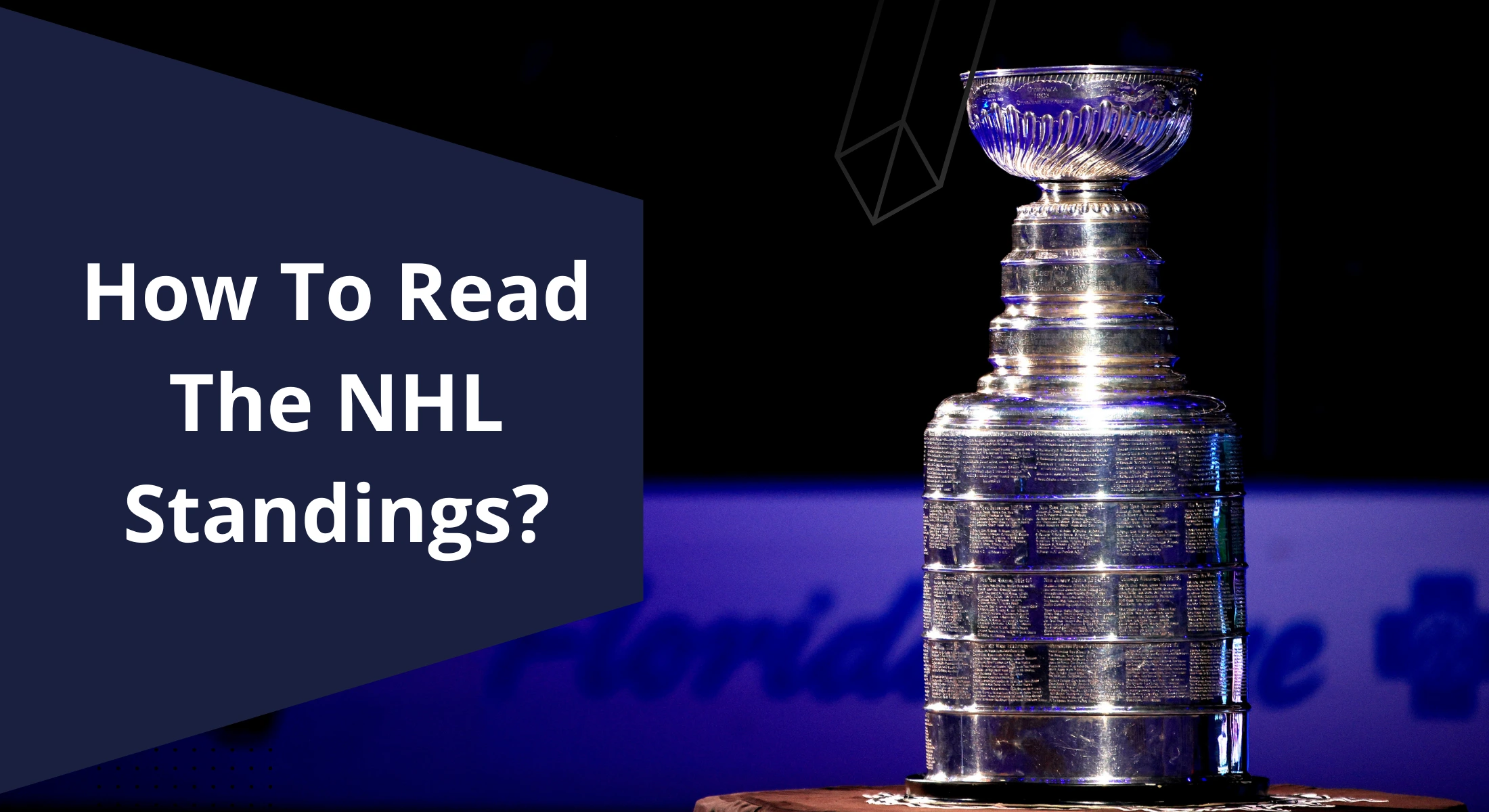 How To Read The NHL Standings