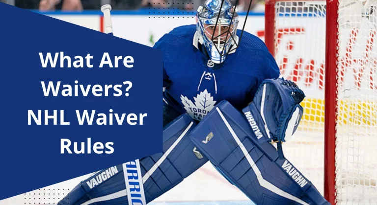 What Are Waivers NHL Waiver Rules