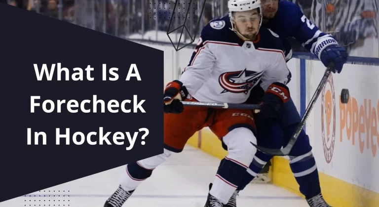 What is a Forecheck in Hockey? (with strategies)
