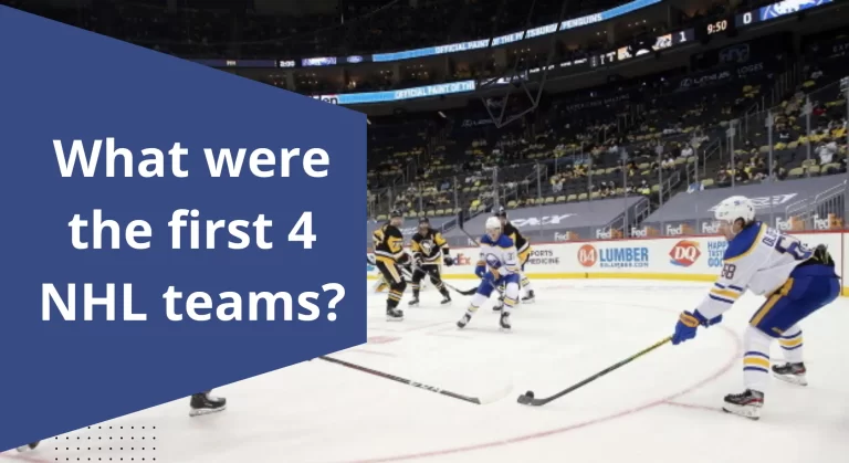 What were the First 4 NHL Teams?