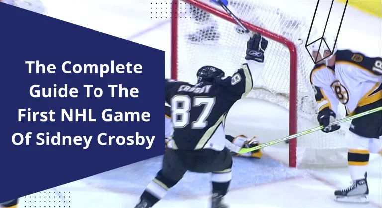 The complete guide to the first NHL game of Sidney Crosby
