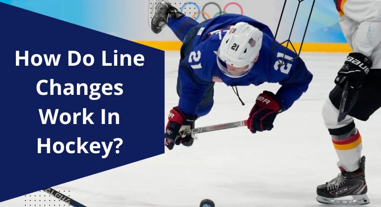 How do Line changes work in ice Hockey?