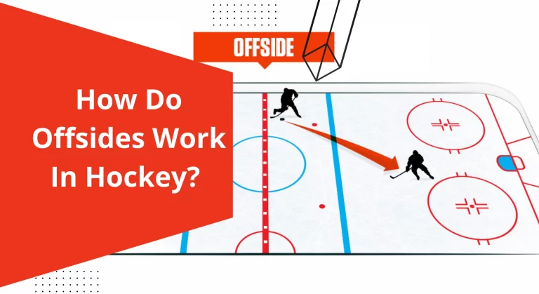 How do Offsides Work in Hockey? and What are Offsides Rules?