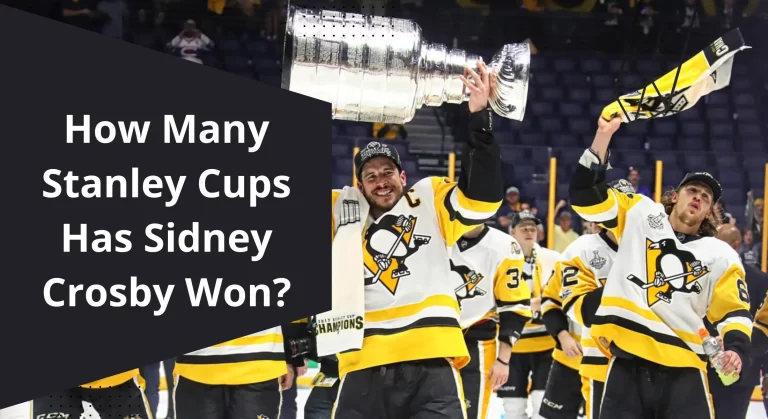 How Many Stanley Cups Has Sidney Crosby Won