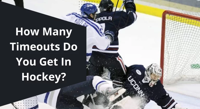 How many timeouts do you get in hockey?
