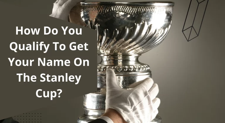 How do you qualify to get your name on the Stanley Cup?