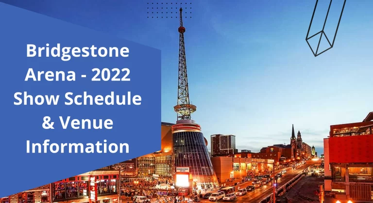 Bridgestone-Arena-2022-Show-Schedule-_-Venue-Information