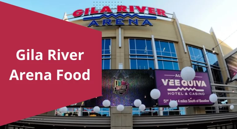 Gila River Arena Food