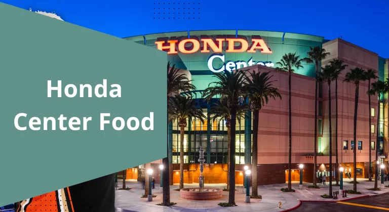 Honda Center Food