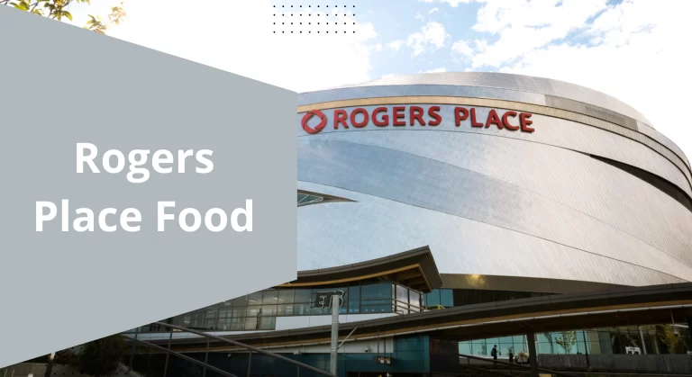 Rogers Place Food – Edmonton Oilers Food