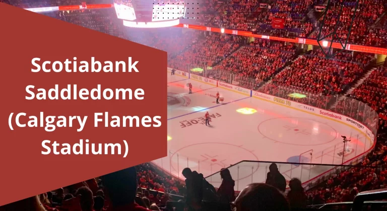 Scotiabank Saddledome (Calgary Flames Stadium)